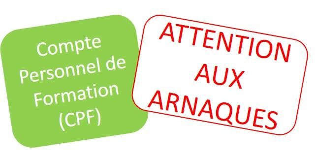 Compte Personnel de Formation - Attention aux arnaques